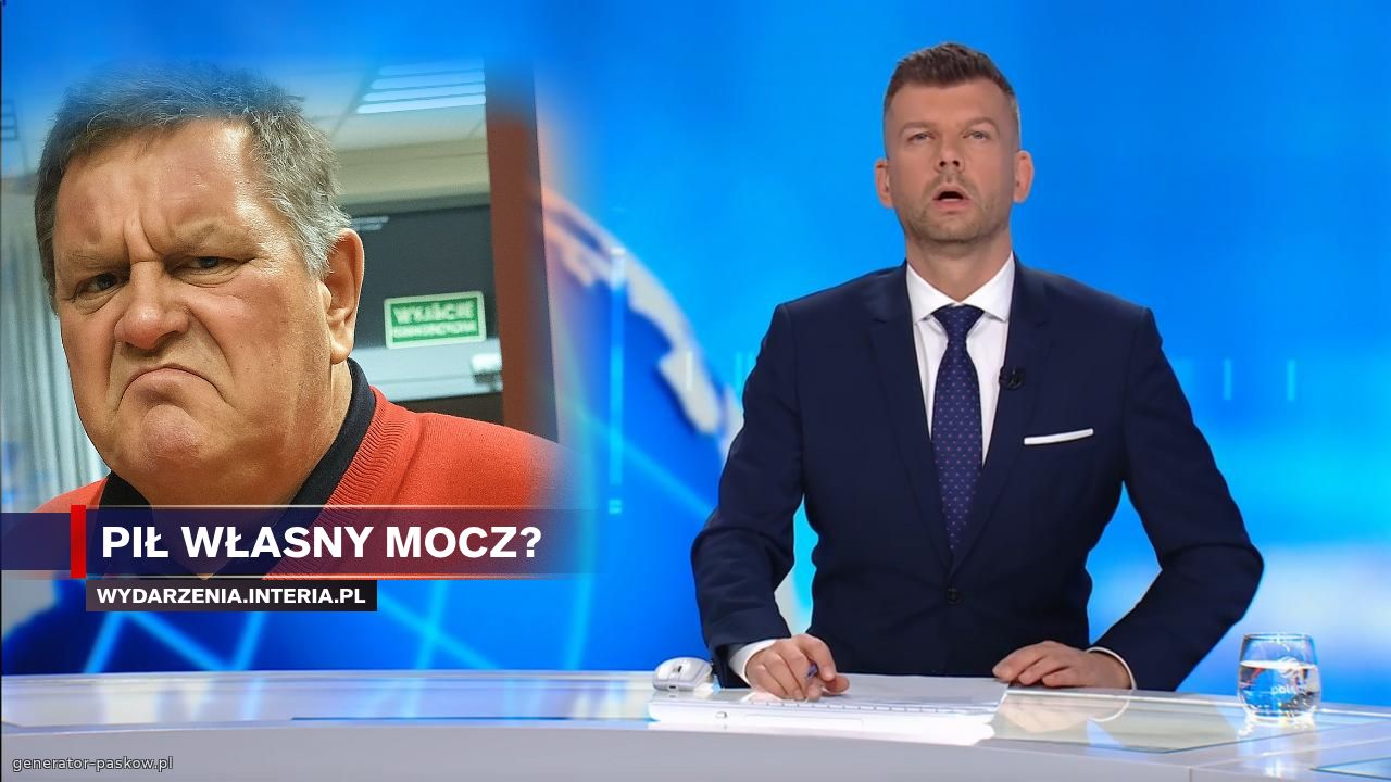Pił własny mocz?