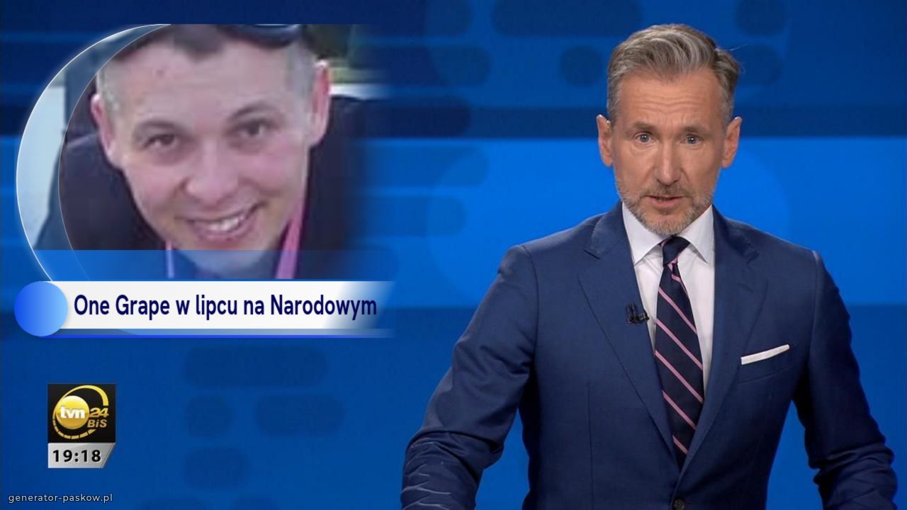 One Grape w lipcu na Narodowym