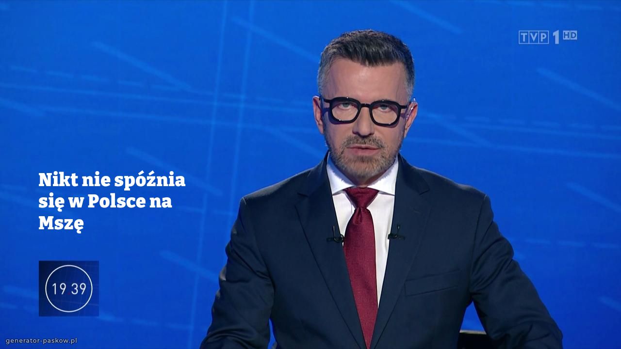 Nikt nie spóźnia się w Polsce na Mszę 