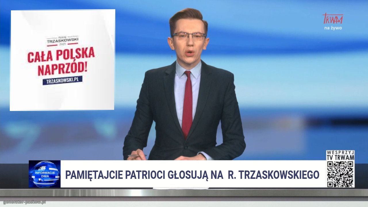 Pamiętajcie patrioci głosują Na  r. Trzaskowskiego 