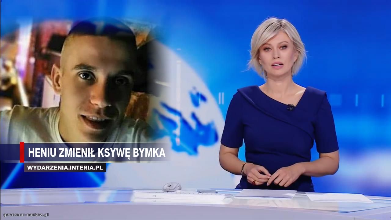 Heniu zmienił ksywę bymka 