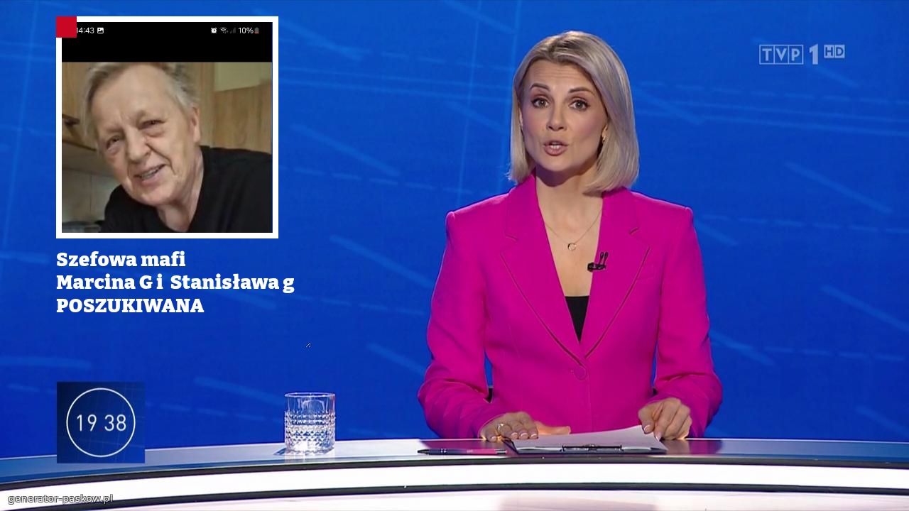 Szefowa mafi  
Marcina G i  Stanisława g
POSZUKIWANA
