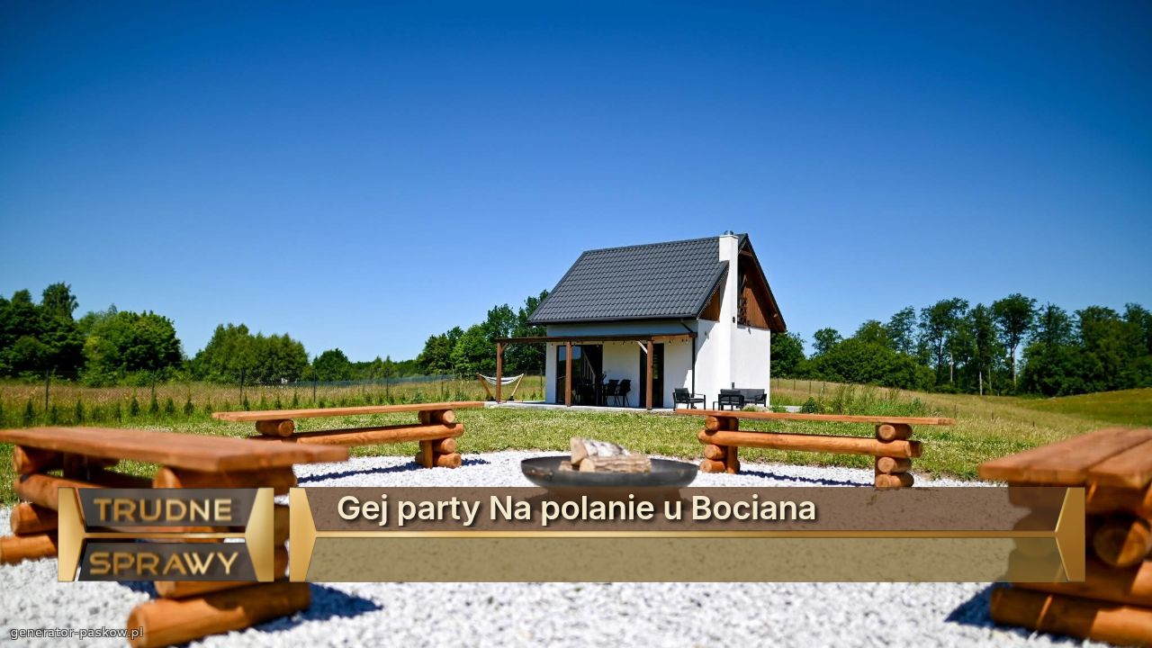 Gej party Na polanie u Bociana 
