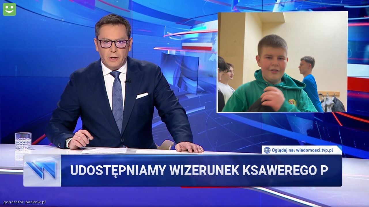 UDOSTĘPNIAMY wizerunek ksawerego P