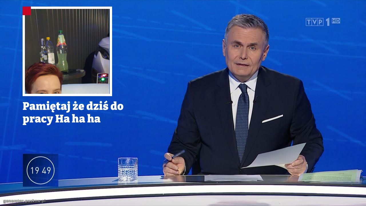 Pamiętaj że dziś do pracy Ha ha ha 