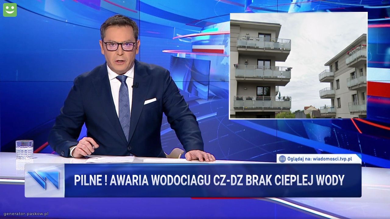 Pilne ! Awaria wodociagu cz-Dz brak cieplej wody 