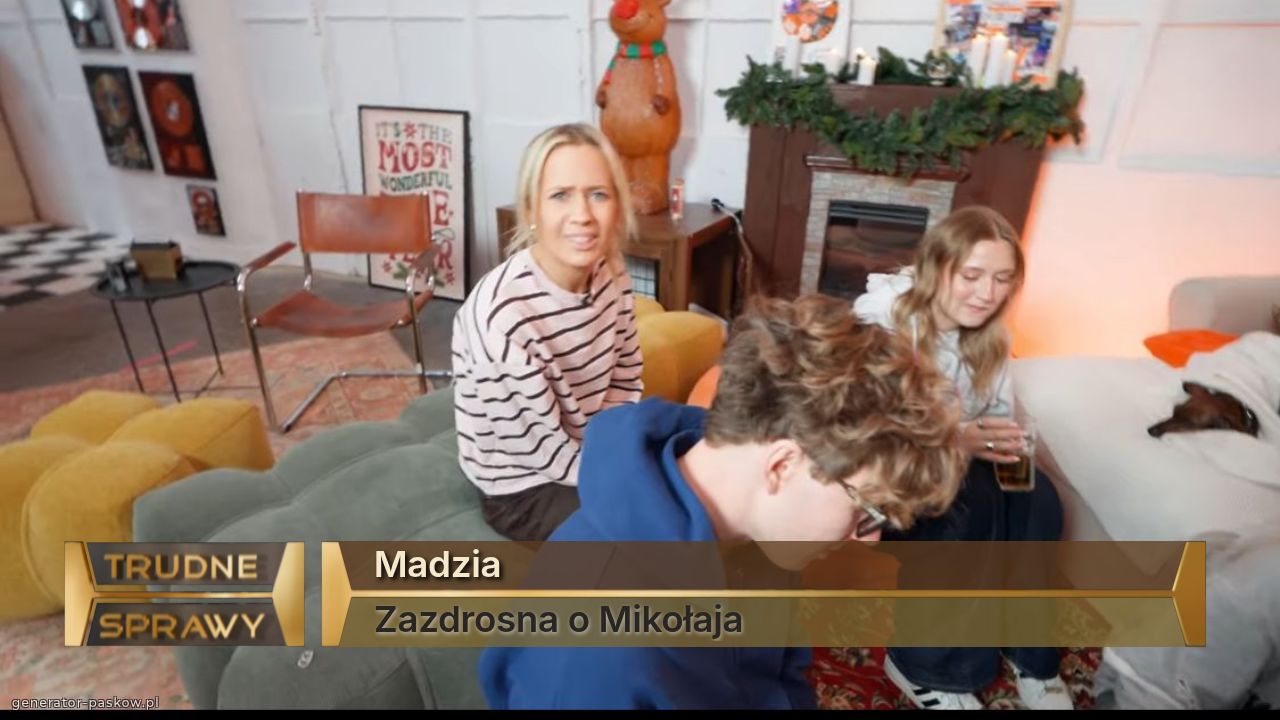 Madzia
Zazdrosna o Mikołaja