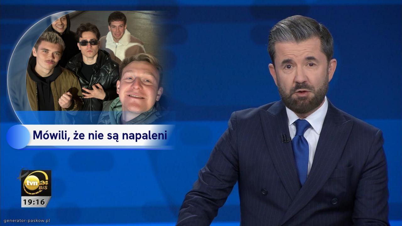 Mówili, że nie są napaleni