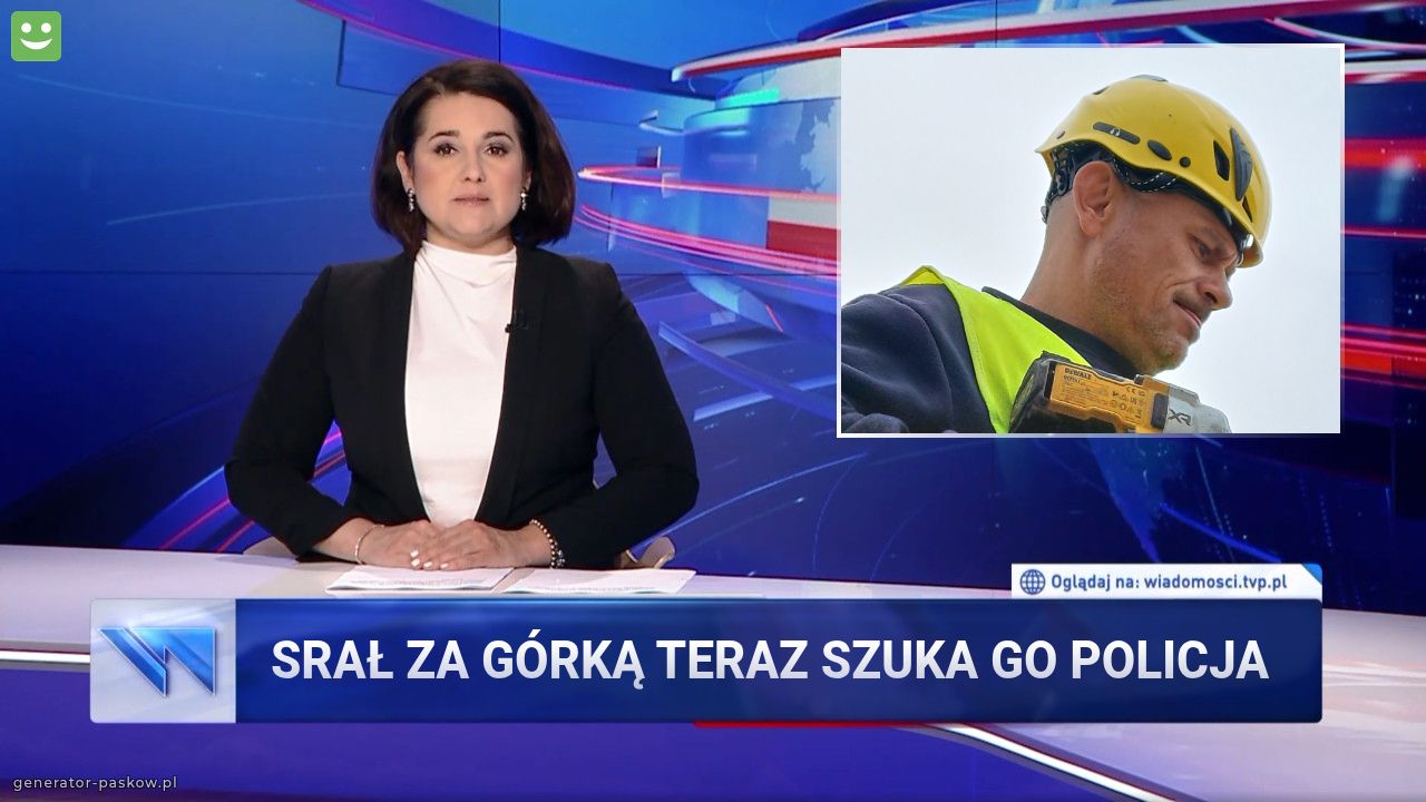 Srał za górką teraz szuka go policja