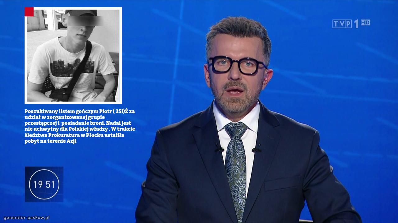 Poszukiwany listem gończym Piotr ( 25l)Ż za udział w zorganizowanej grupie przestępczej i  posiadanie broni. Nadal jest nie uchwytny dla Polskiej władzy . W trakcie śledztwa Prokuratura w Płocku ustaliła pobyt na terenie Azji 