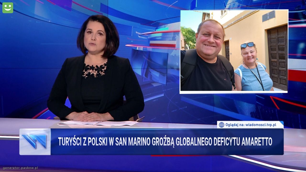 Turyści z Polski w San marino groźbą globalnego deficytu amaretto