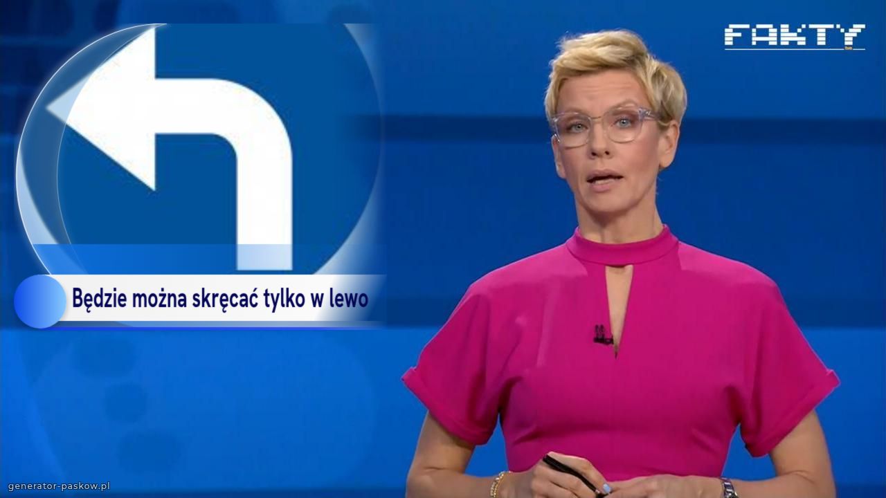 Będzie można skręcać tylko w lewo