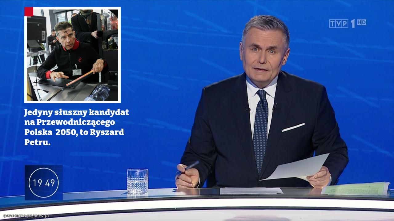 Jedyny słuszny kandydat na Przewodniczącego Polska  2050, to Ryszard Petru. 