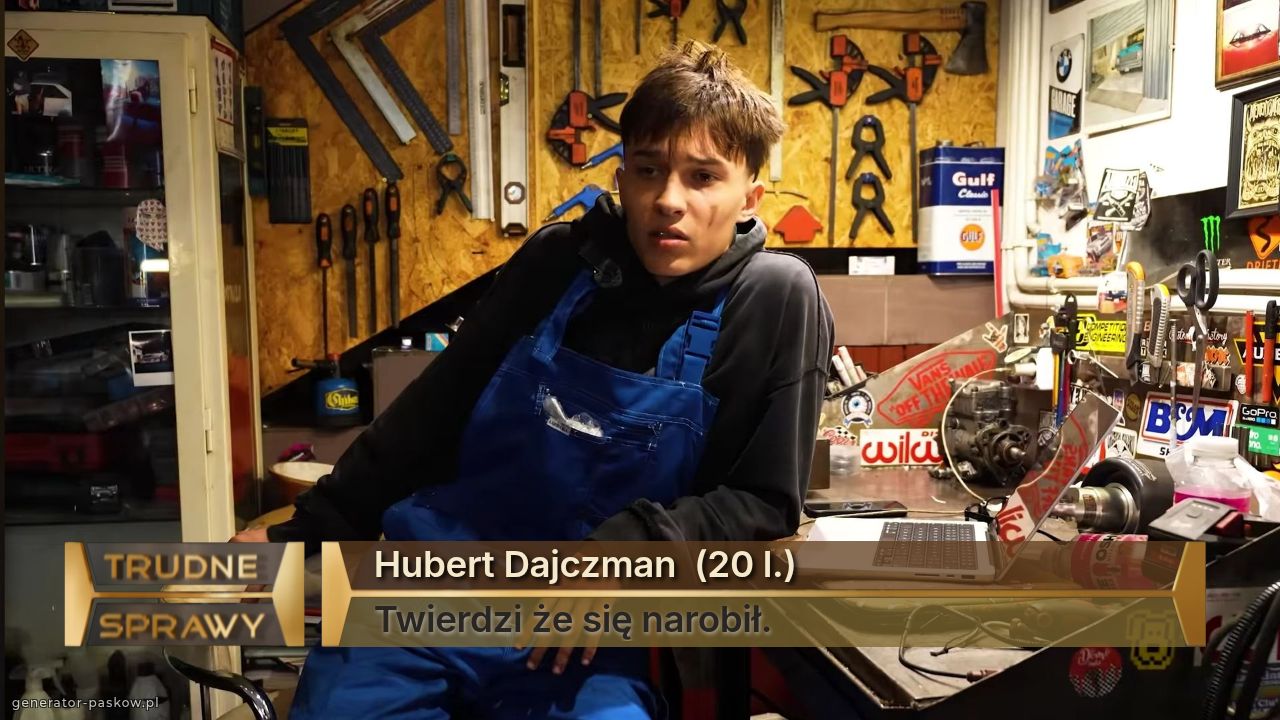 Hubert Dajczman  (20 l.)
Twierdzi że się narobił.