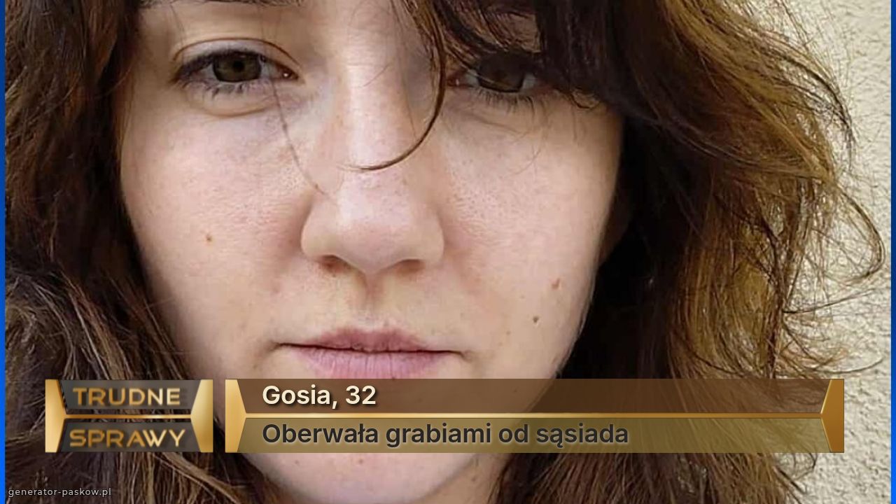 Gosia, 32
Oberwała grabiami od sąsiada