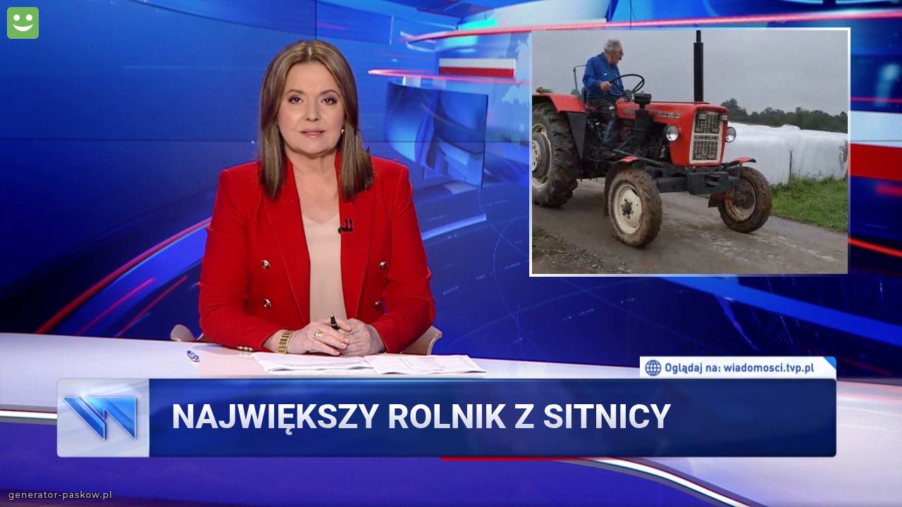 Największy rolnik z sitnicy