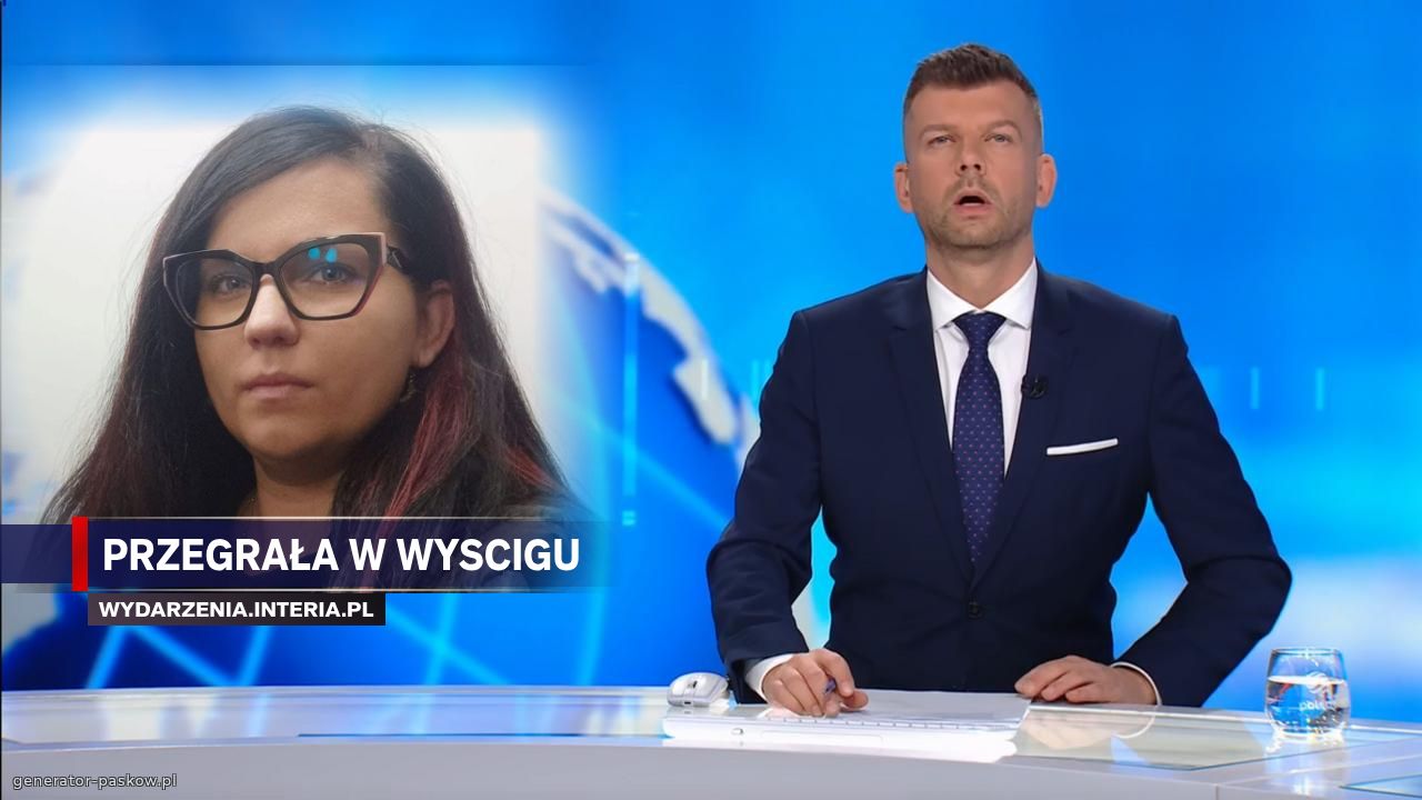 Przegrała w wyscigu   