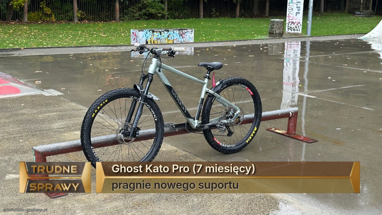 Ghost Kato Pro (7 miesięcy)
pragnie nowego suportu