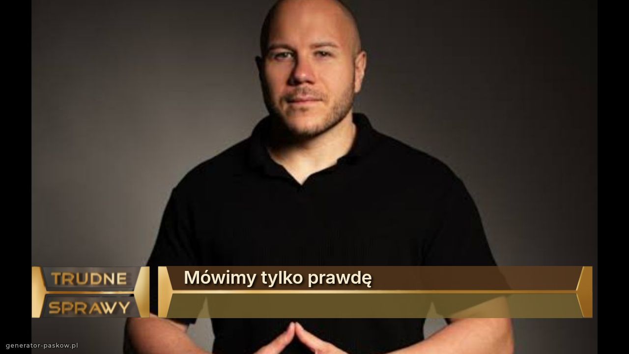 Mówimy tylko prawdę