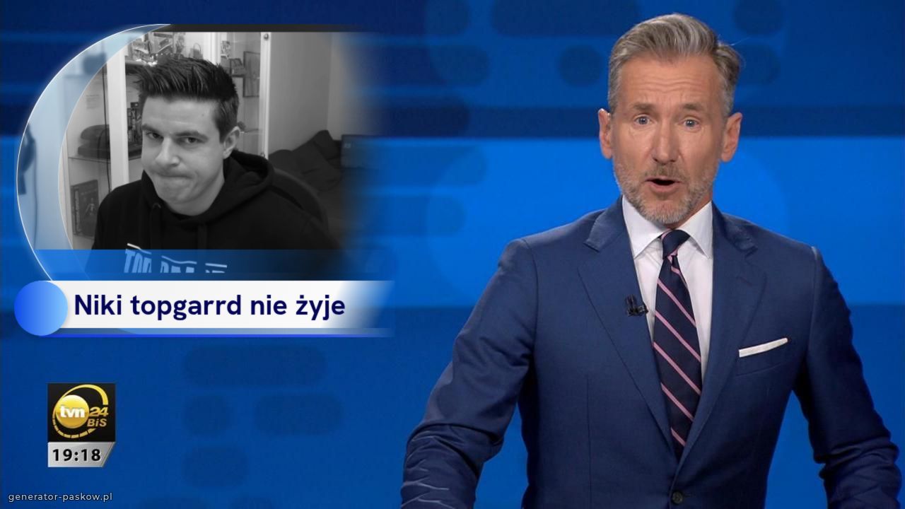 Niki topgarrd nie żyje 
