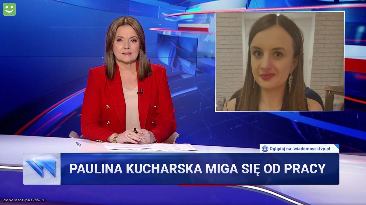 Paulina Kucharska miga się od pracy