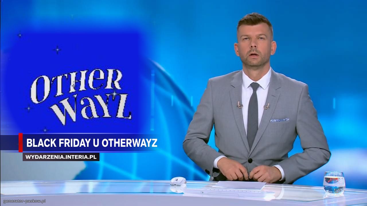 black friday u otherwayz