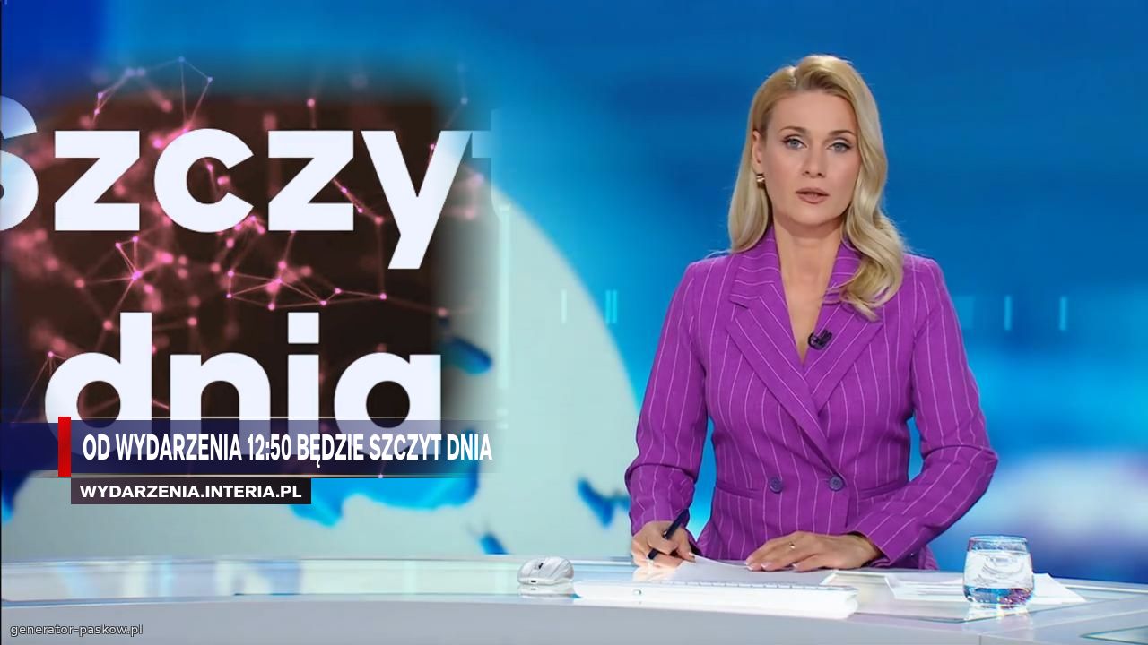 Od Wydarzenia 12:50 Będzie Szczyt Dnia
