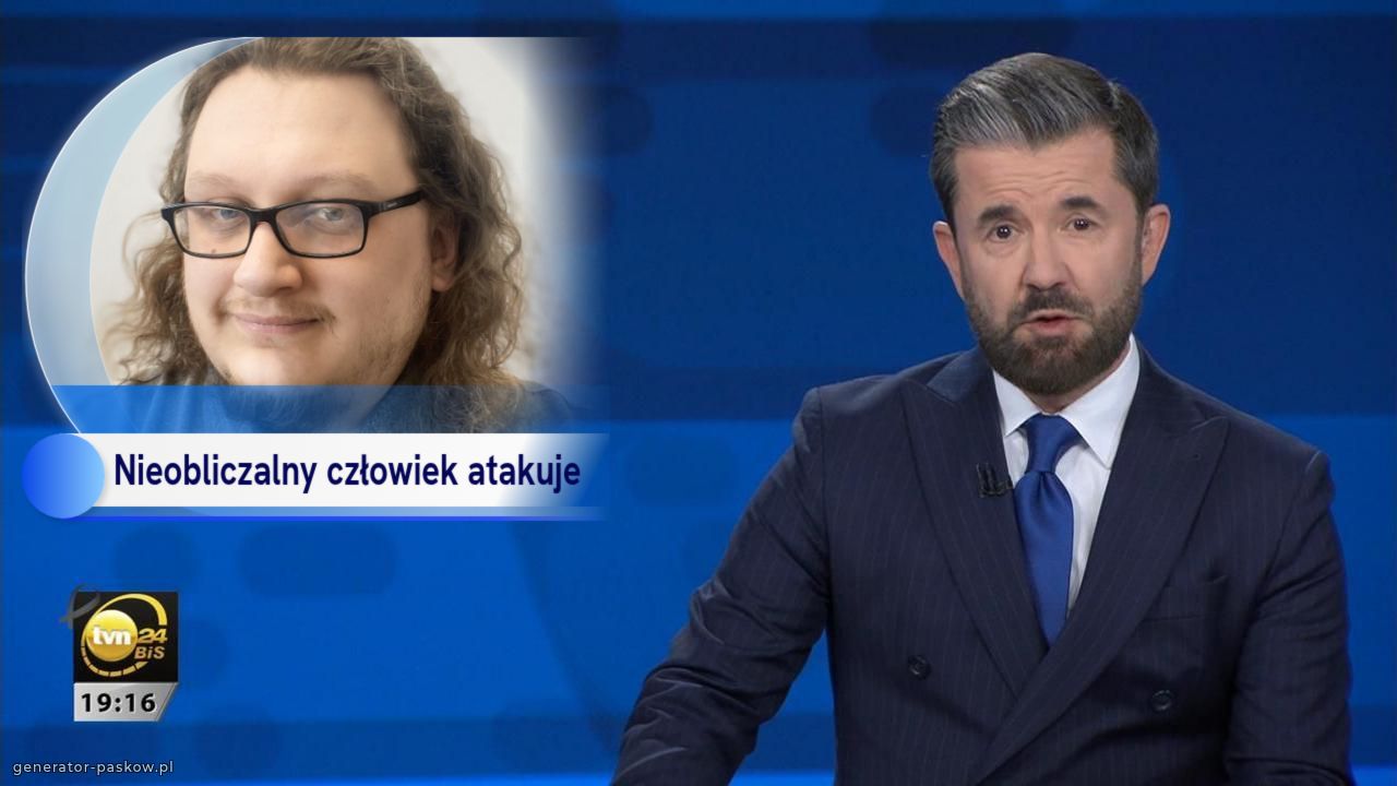 Nieobliczalny człowiek atakuje