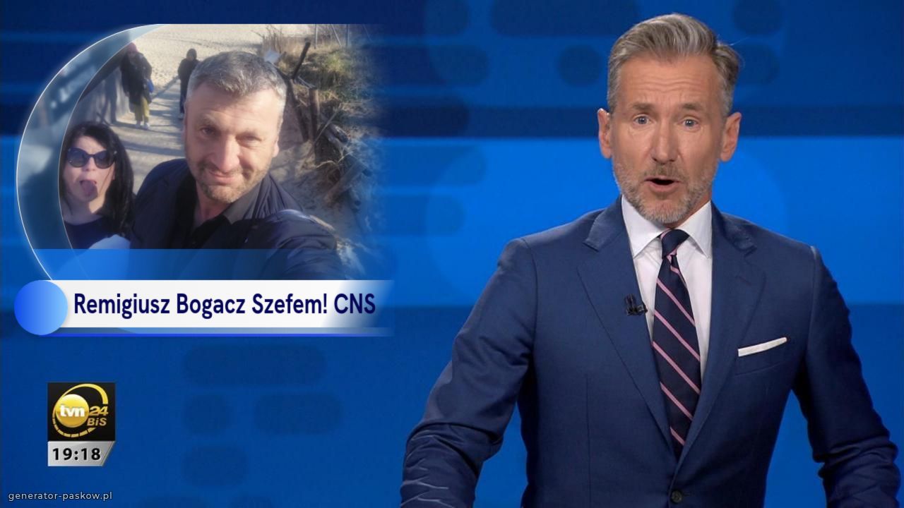 Remigiusz Bogacz Szefem! CNS