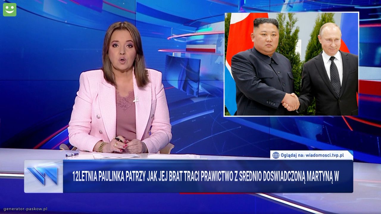 12letnia paulinka patrzy jak jej brat traci prawictwo z srednio doswiadczoną martyną w