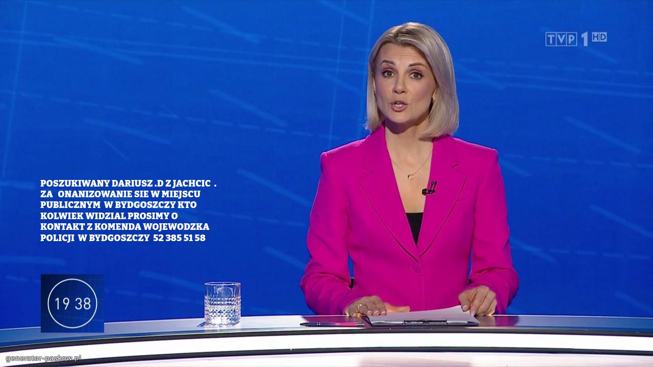 POSZUKIWANY DARIUSZ .D Z JACHCIC  . ZA   ONANIZOWANIE SIE W MIEJSCU PUBLICZNYM  W BYDGOSZCZY KTO KOLWIEK WIDZIAL PROSIMY O KONTAKT Z KOMENDA WOJEWODZKA POLICJI  W BYDGOSZCZY  52 385 51 58