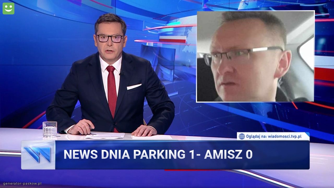 News dnia parking 1- amisz 0 