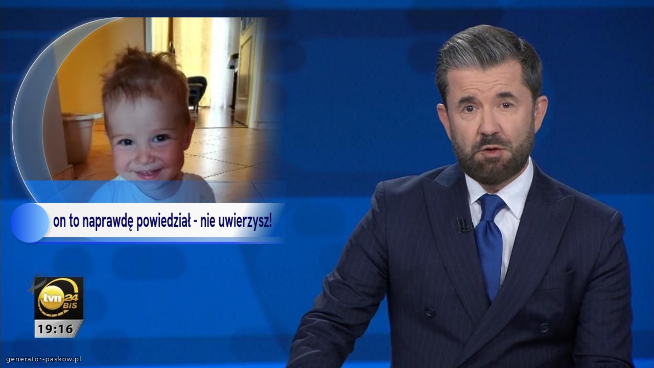 on to naprawdę powiedział - nie uwierzysz!