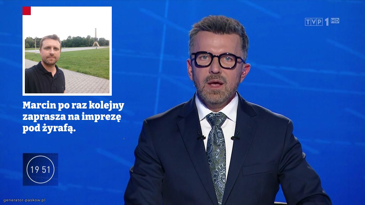 Marcin po raz kolejny zaprasza na imprezę pod żyrafą.