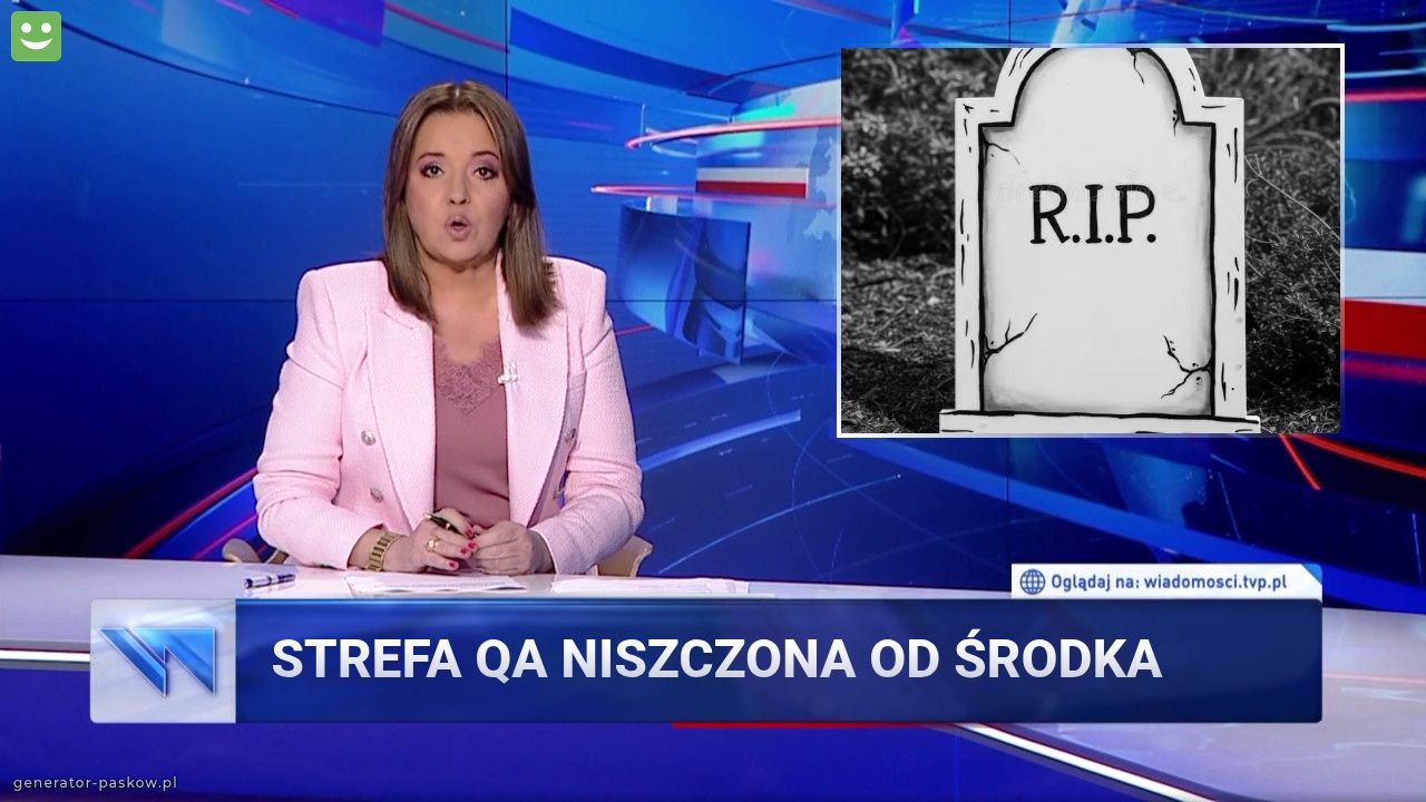 strefa qa niszczona od środka