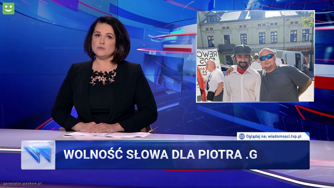 Wolność słowa dla Piotra .g
