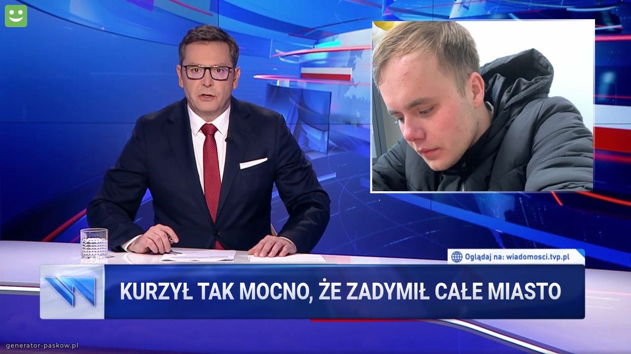 Kurzył tak mocno, że zadymił całe miasto