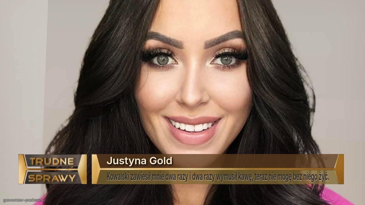 Justyna Gold
Kowalski zawiesił mnie dwa razy i dwa razy wymusił kawę, teraz nie mogę bez niego żyć.