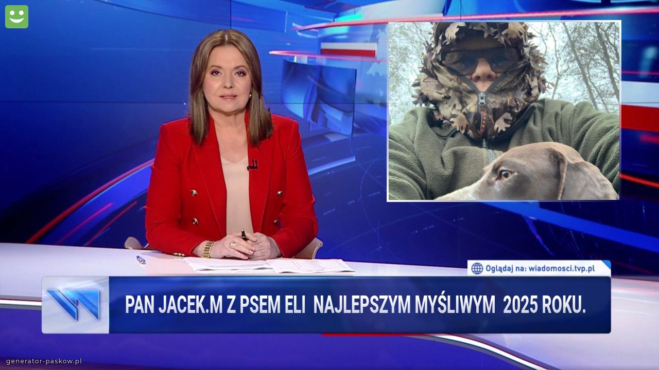 PAN JACEK.M z psem Eli  NAJLEPSZYM MYŚLIWYM  2025 roku.