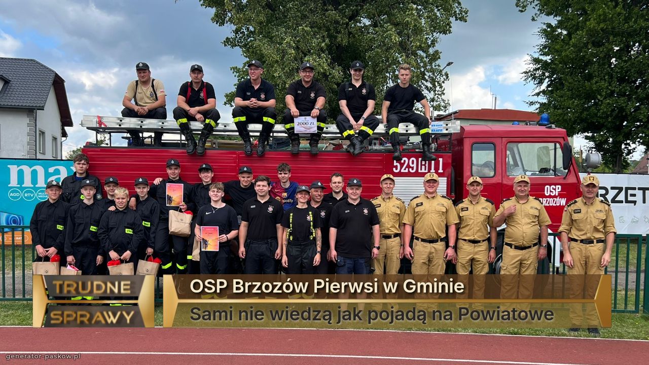 OSP Brzozów Pierwsi w Gminie
Sami nie wiedzą jak pojadą na Powiatowe