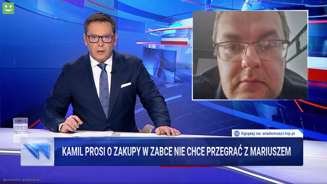 kamil prosi o zakupy w zabce nie chce przegrać z Mariuszem