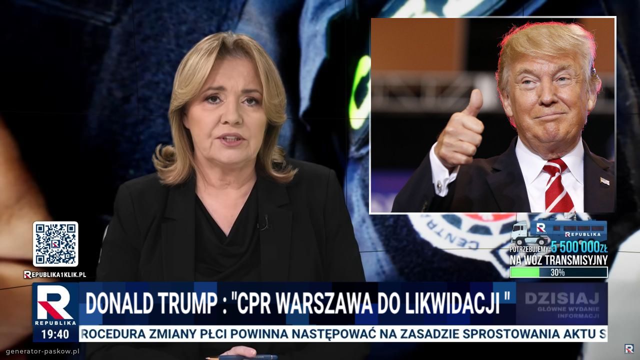 dONALD TRUMP : "cpr wARSZAWA DO LIKWIDACJI "