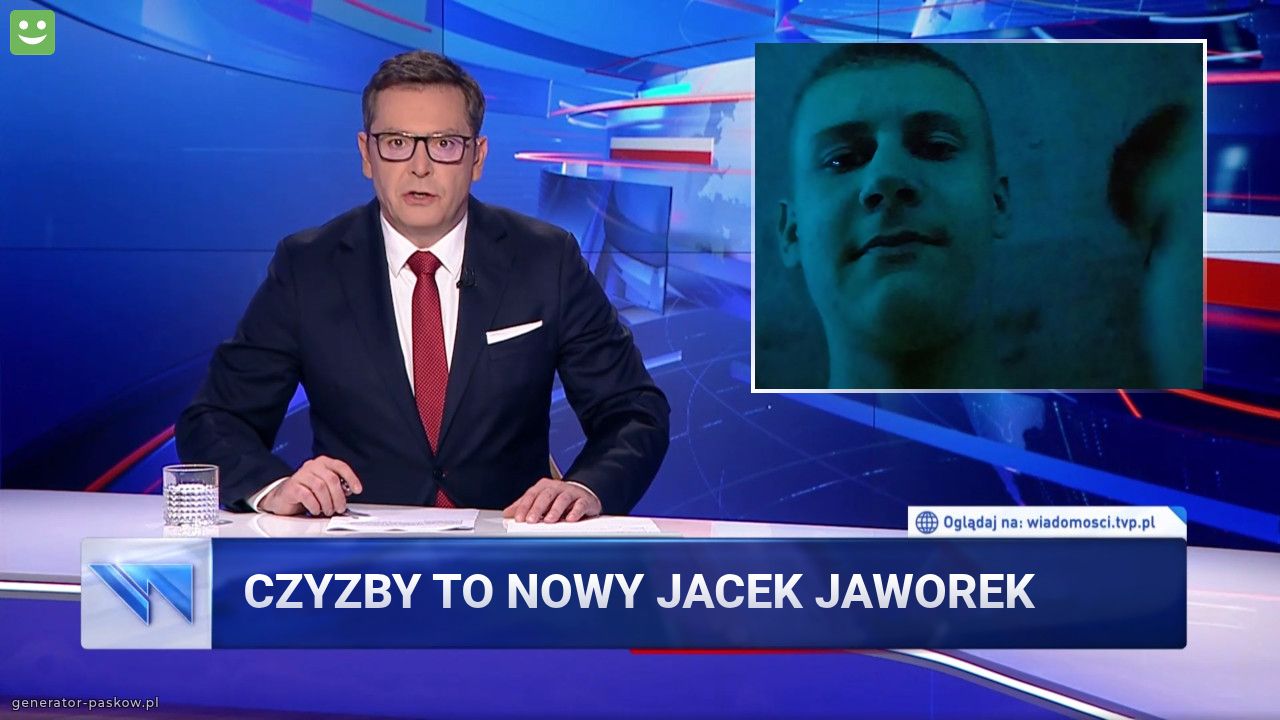 Czyzby to nowy jacek jaworek  