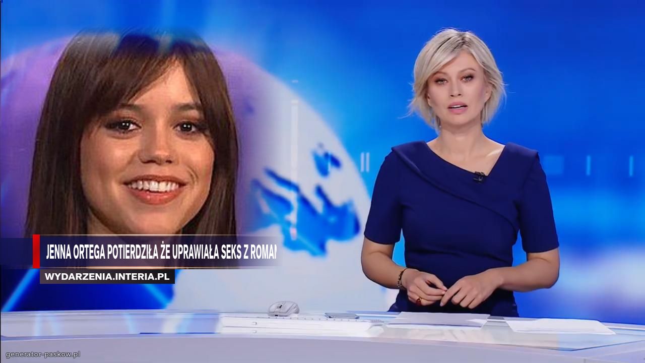 Jenna Ortega potierdziła że uprawiała seks z Romanem k