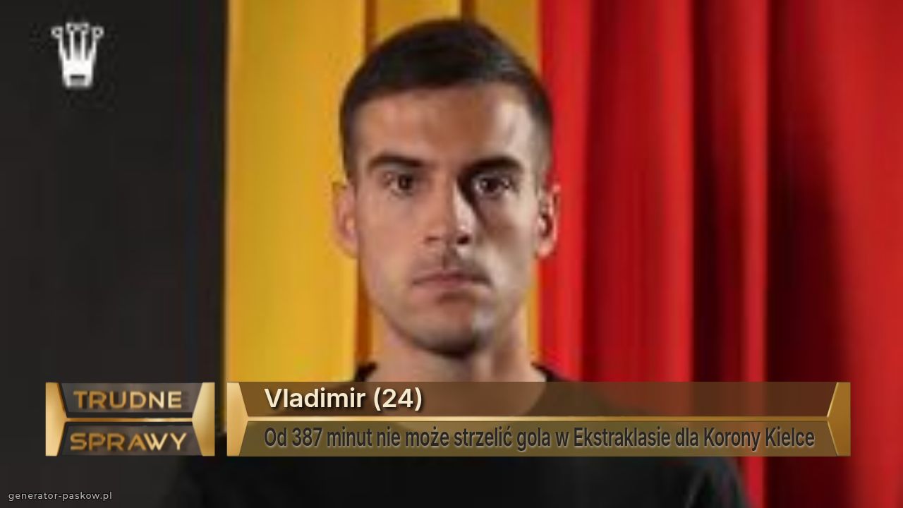 Vladimir (24)
Od 387 minut nie może strzelić gola w Ekstraklasie dla Korony Kielce