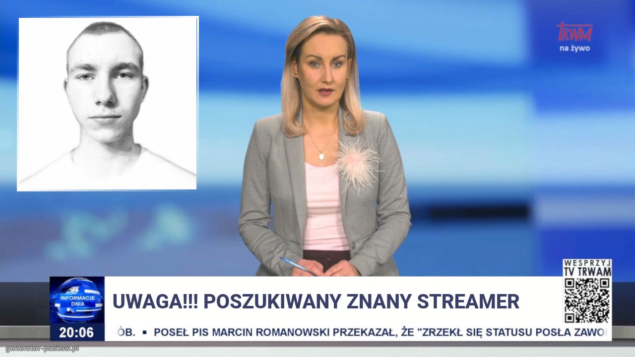 UWAGA!!! poszukiwany znany streamer 