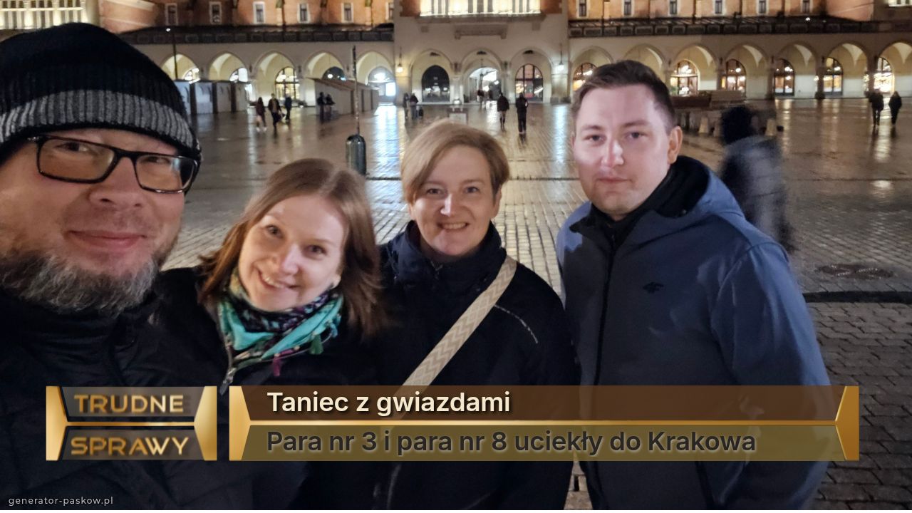 Taniec z gwiazdami
Para nr 3 i para nr 8 uciekły do Krakowa