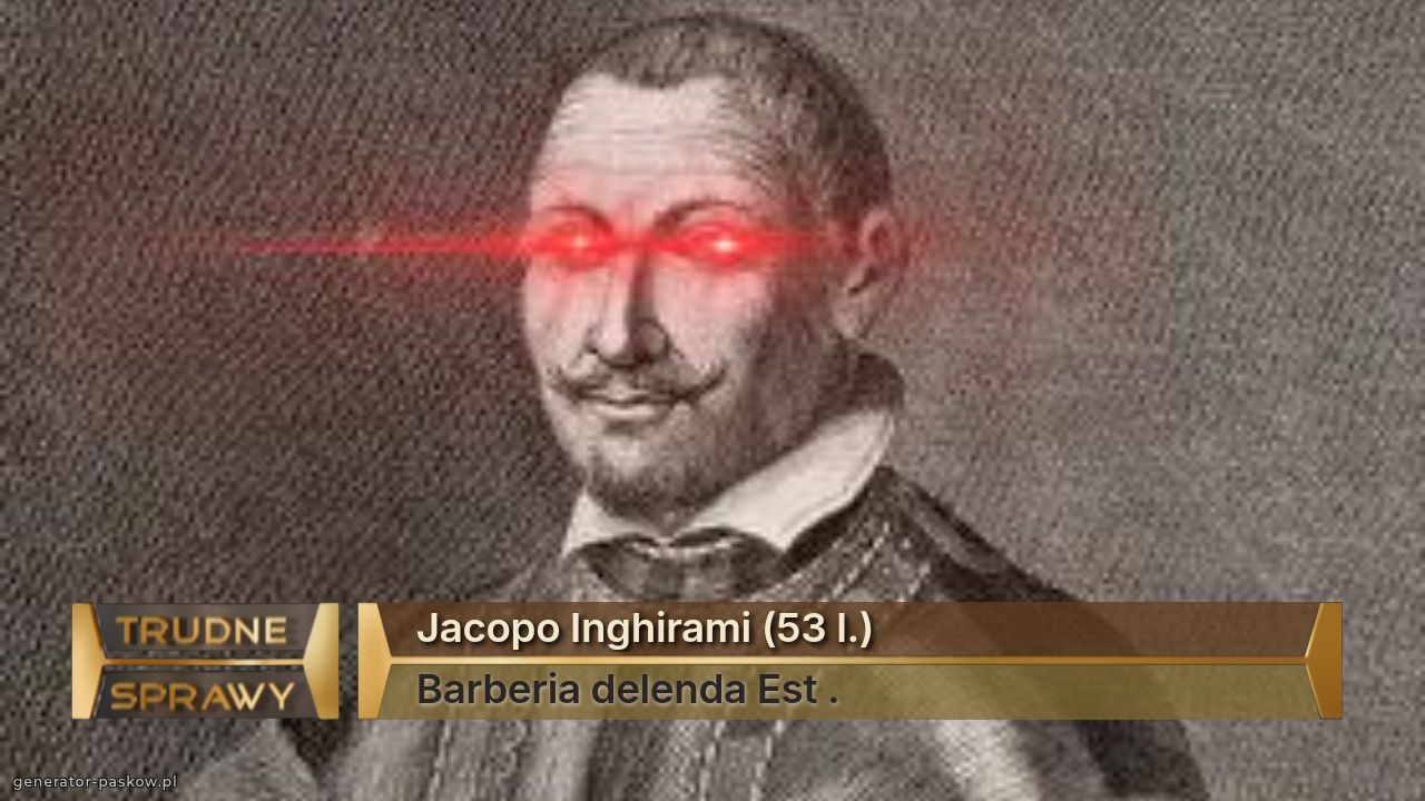 Jacopo Inghirami (53 l.)
Barberia delenda Est .
