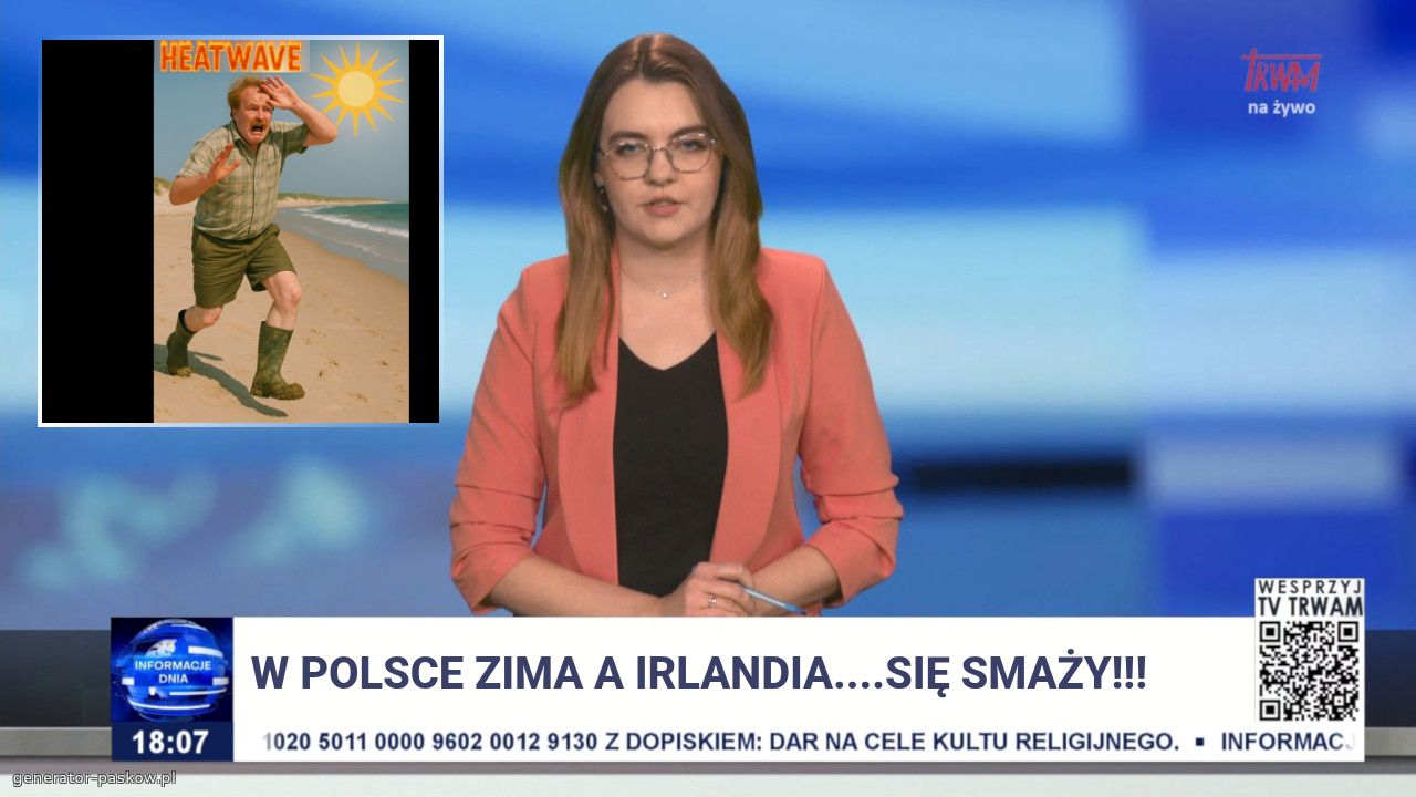 W polsce zima a irlandia....się smaży!!!