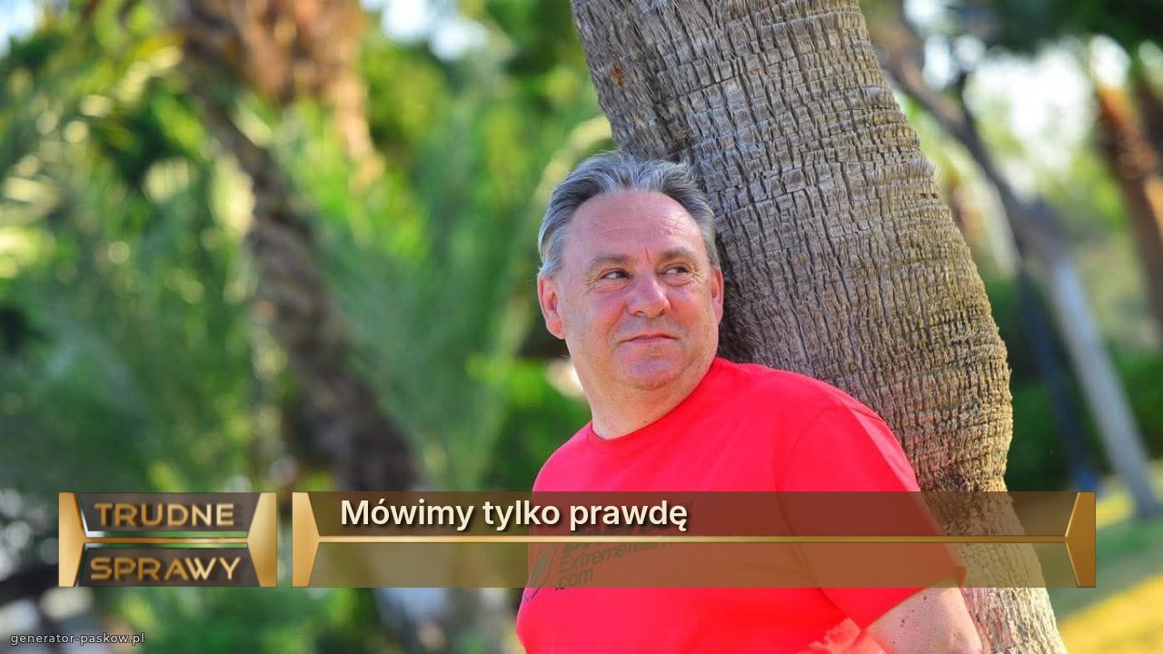 Mówimy tylko prawdę